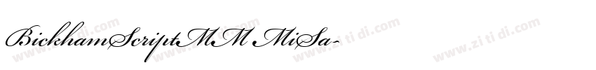 BickhamScriptMM MiSa字体转换 BickhamScriptMM MiSa字体转换